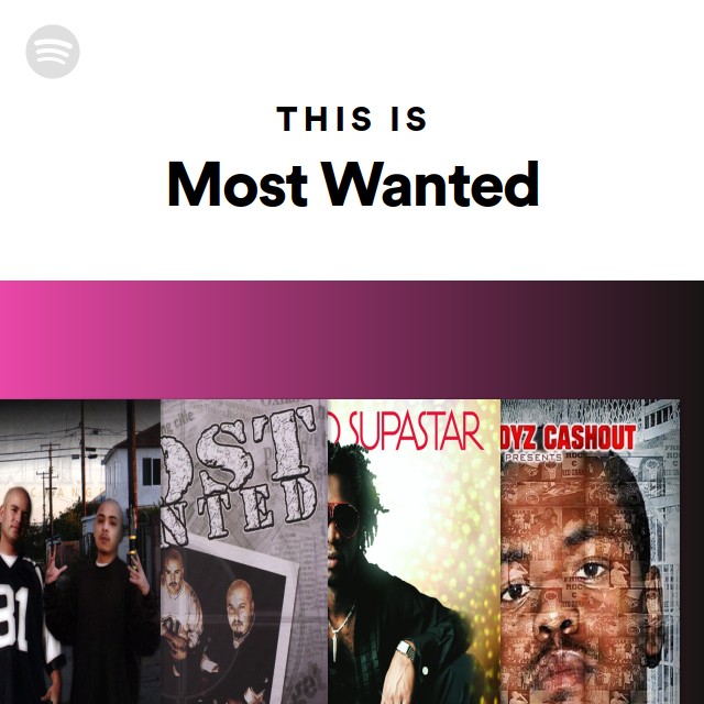 洋楽 ghetto soldiers / Most Wanted Most Wanted | Spotify