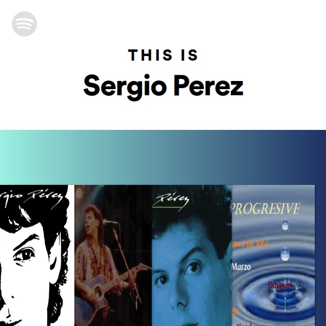 This Is Sergio Perez - playlist by Spotify | Spotify