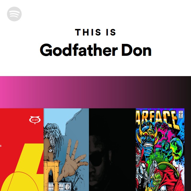 Godfather Don | Spotify