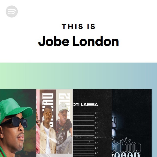 This Is Jobe London Playlist By Spotify Spotify this-is-jobe-london-playlist-by-spotify-spotify