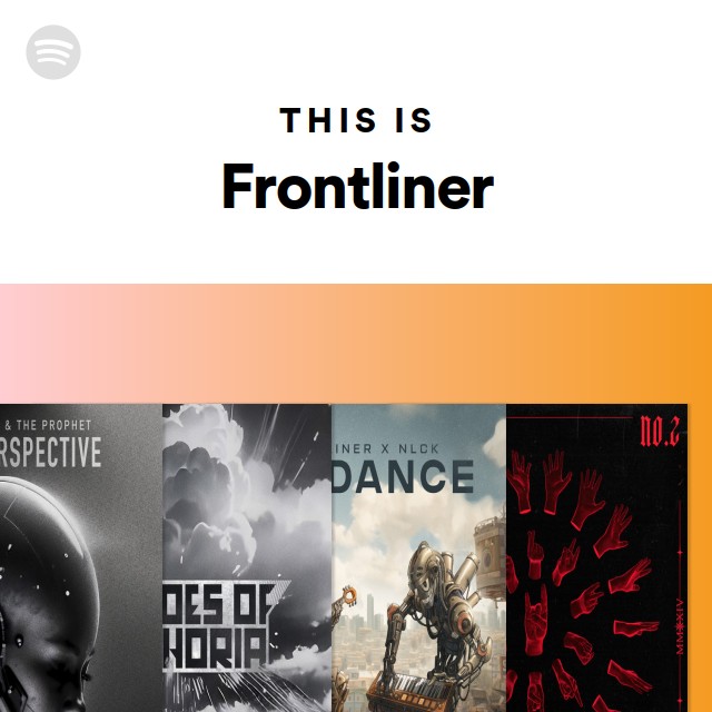 This Is Frontliner - playlist by Spotify | Spotify