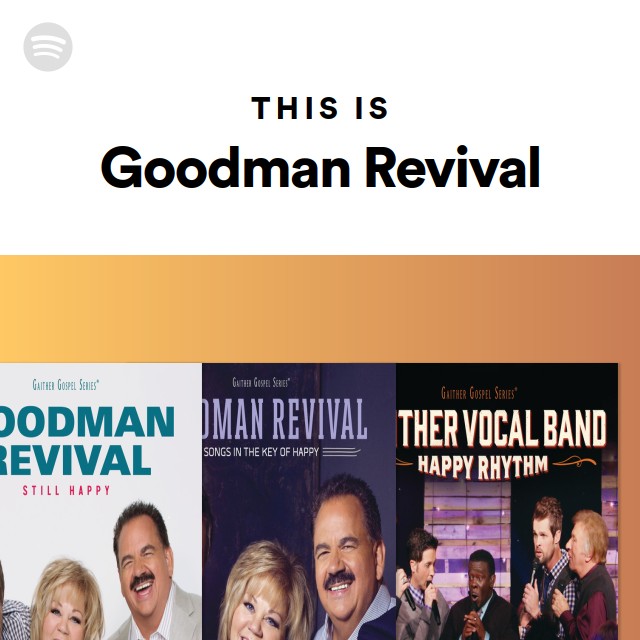 This Is Goodman Revival - playlist by Spotify | Spotify