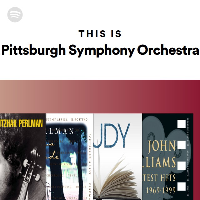 This Is Pittsburgh Symphony Orchestra playlist by Spotify Spotify