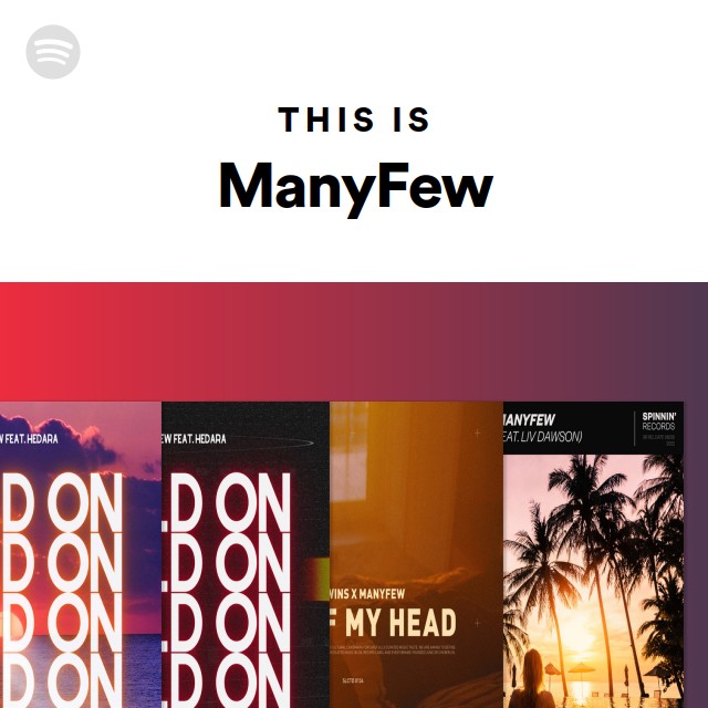 This Is ManyFew - playlist by Spotify | Spotify