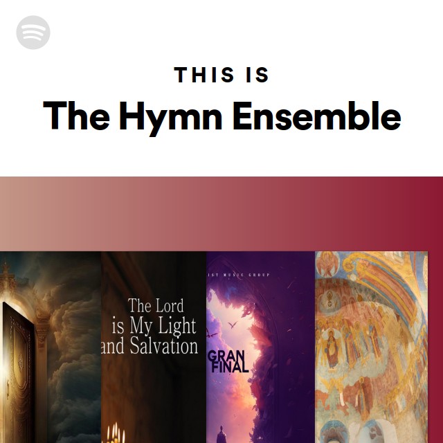 This Is The Hymn Ensemble - playlist by Spotify | Spotify