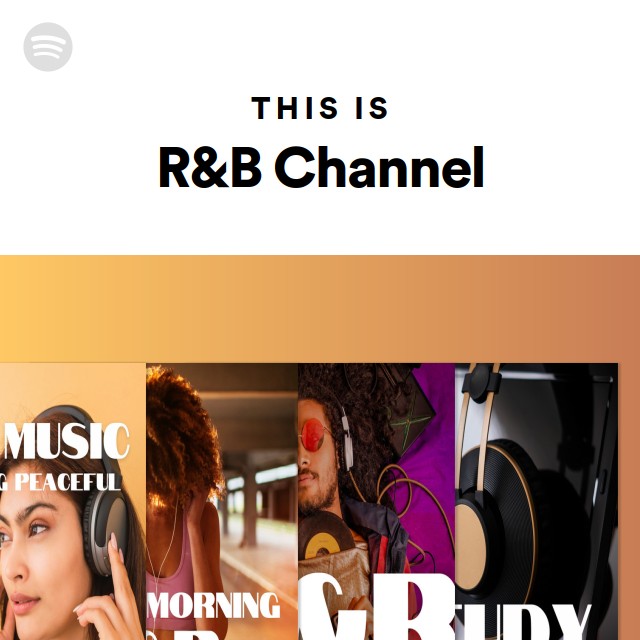 This Is R&B Channel - Playlist By Spotify | Spotify