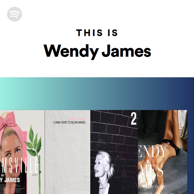 Wendy James | Spotify