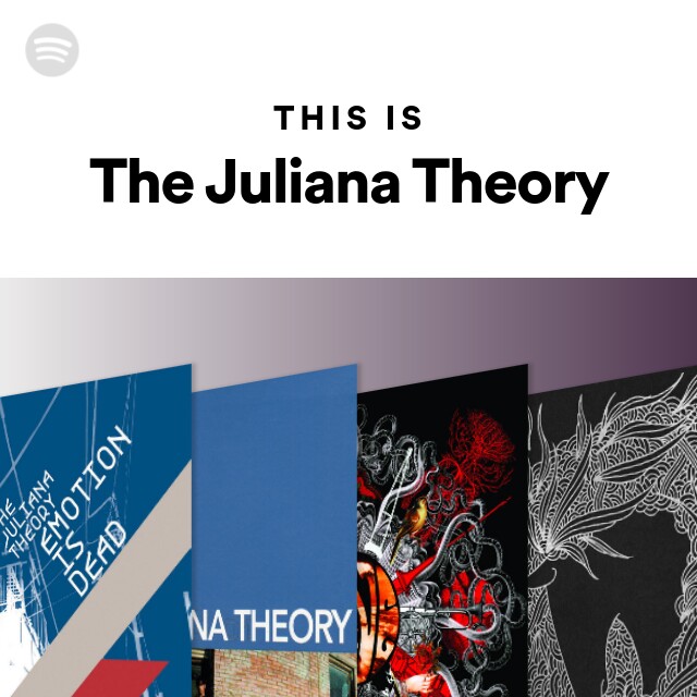 THE JULIANA THEORY - EMOTION IS DEAD-