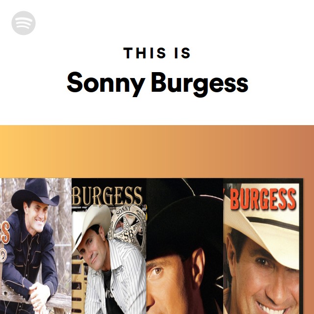 This Is Sonny Burgess - playlist by Spotify | Spotify