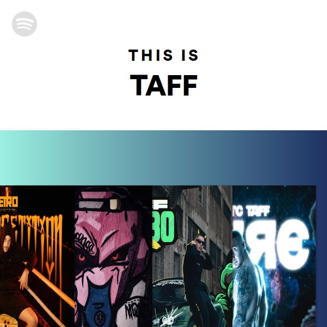 This Is TAFF - Playlist By Spotify | Spotify