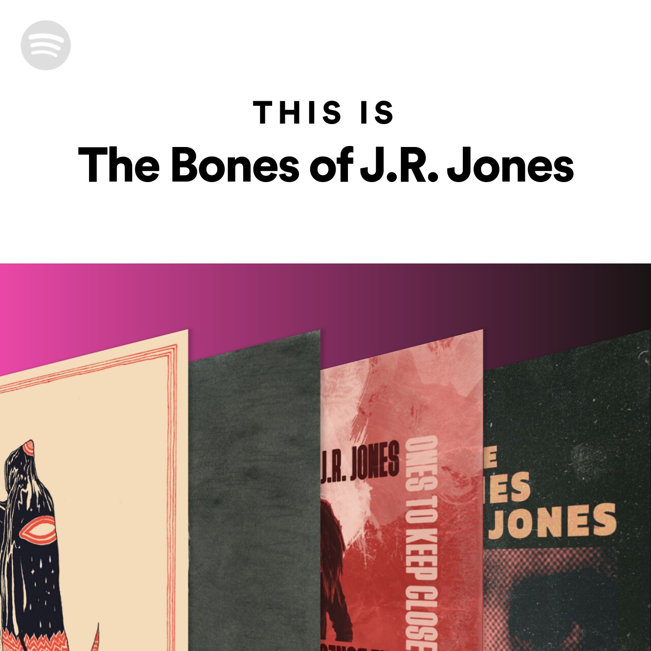 This Is The Bones of J.R. Jones