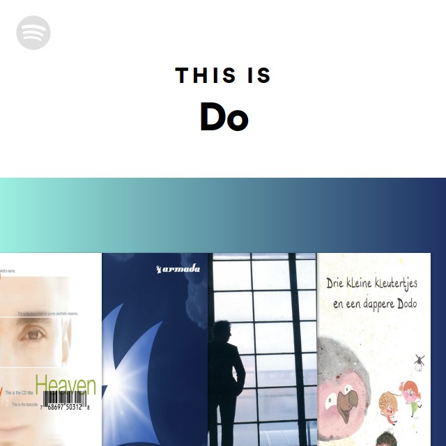 This Is Do - playlist by Spotify | Spotify