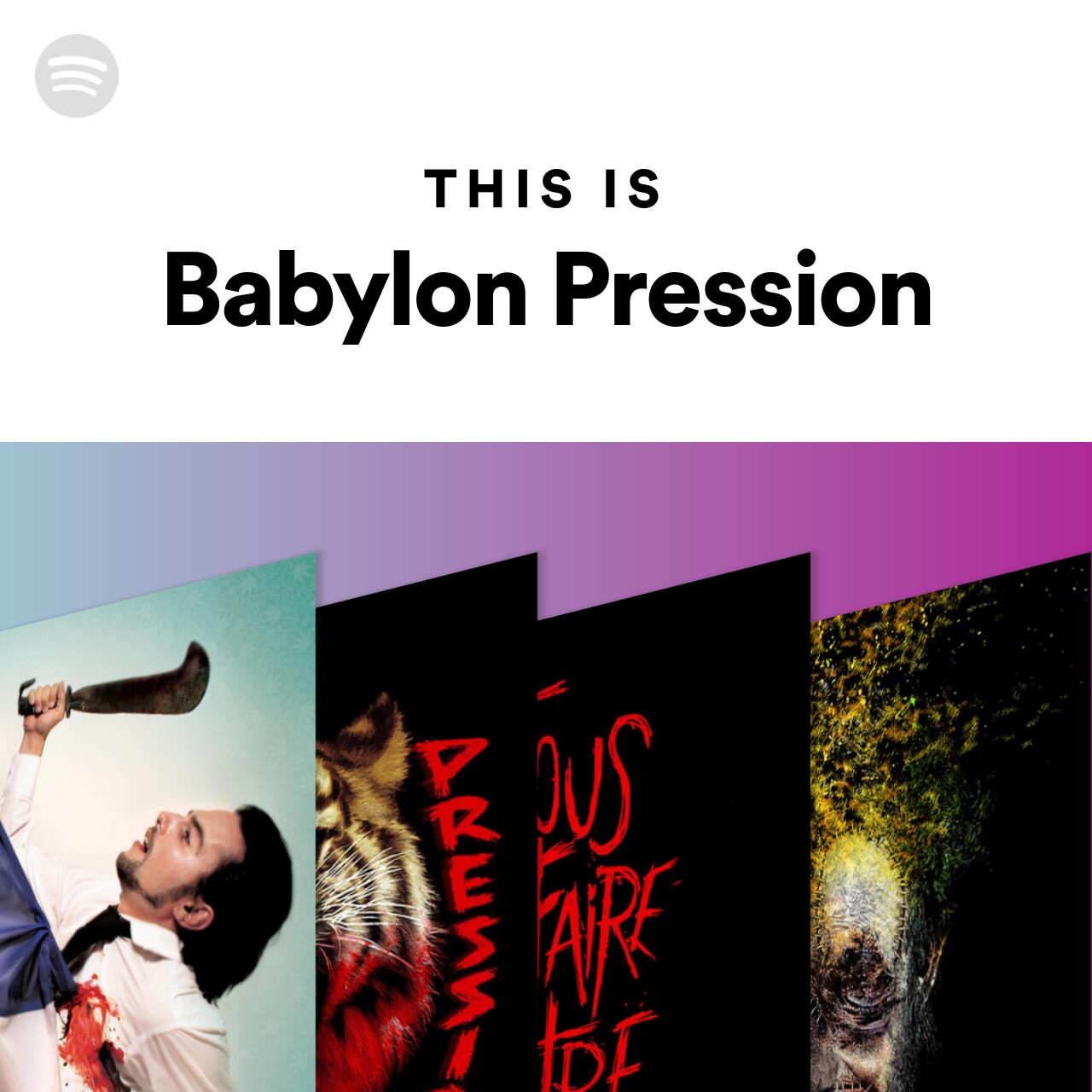 This Is Babylon Pression