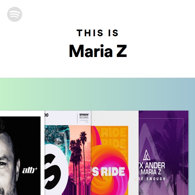 This Is Maria Z - Playlist By Spotify | Spotify