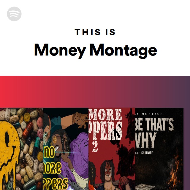 This Is Money Montage - playlist by Spotify | Spotify