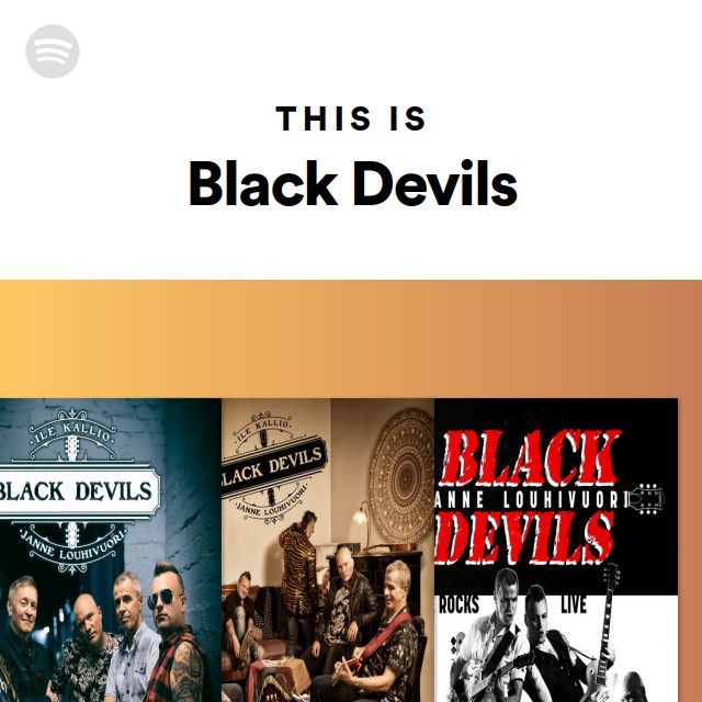 Black Devils | Spotify Black Devils | Spotify