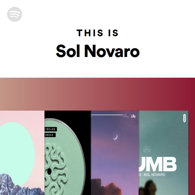 This Is Sol Novaro - playlist by Spotify | Spotify