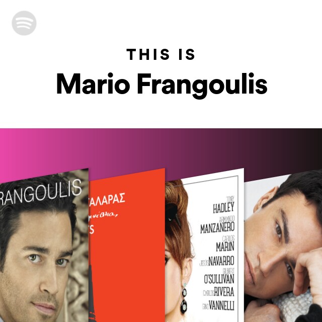 This Is Mario Frangoulis playlist by Spotify Spotify