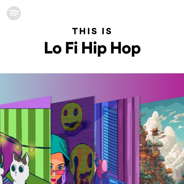 This Is Lo Fi Hip Hop - playlist by Spotify | Spotify