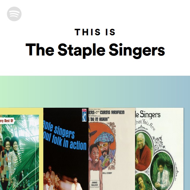 The Staple Singers | Spotify