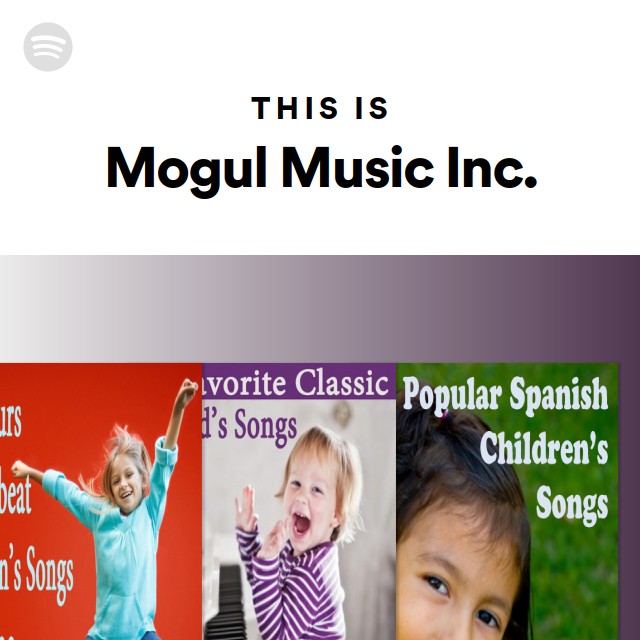 This Is Mogul Music Inc. - playlist by Spotify | Spotify