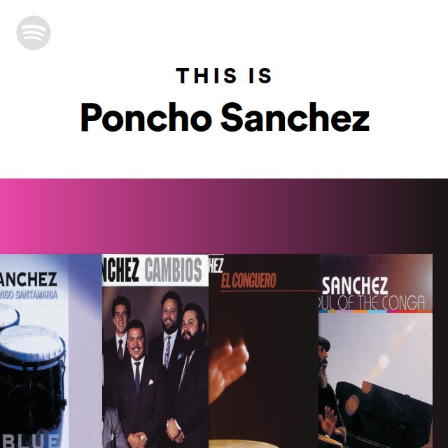 Poncho Sanchez | Spotify