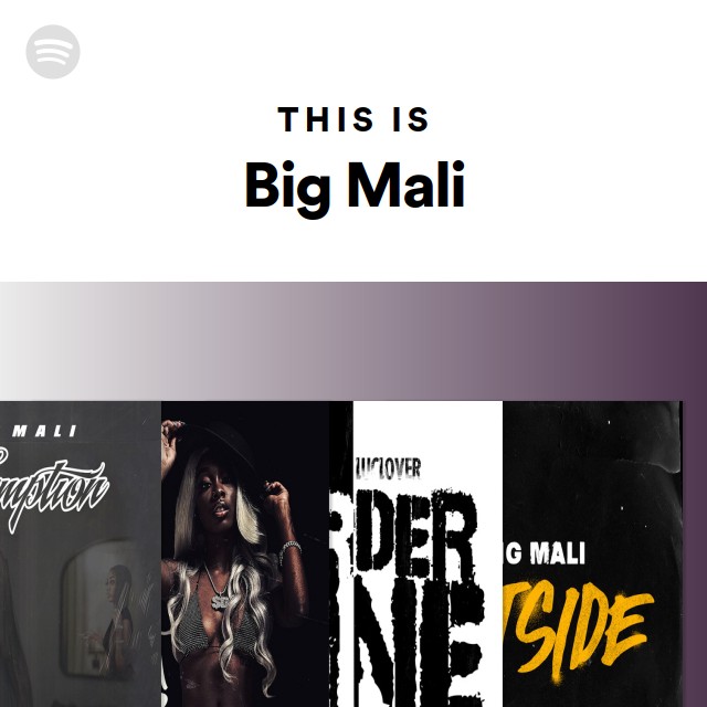 This Is Big Mali - playlist by Spotify | Spotify