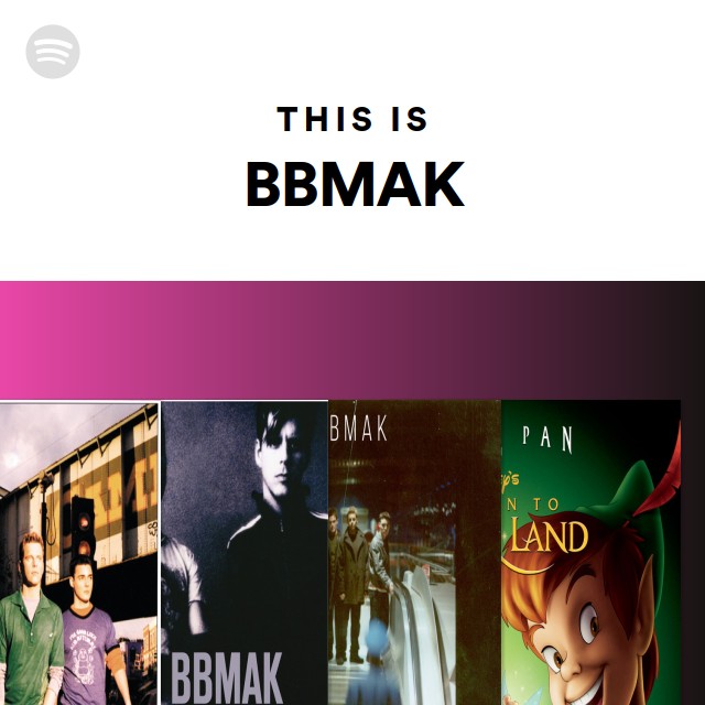 This Is BBMAK - Playlist By Spotify | Spotify