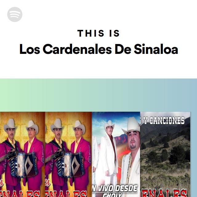 This Is Los Cardenales De Sinaloa - playlist by Spotify | Spotify