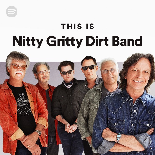 Nitty Gritty Dirt Band | Spotify