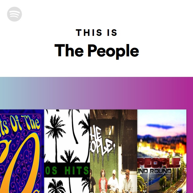 This Is The People - playlist by Spotify | Spotify