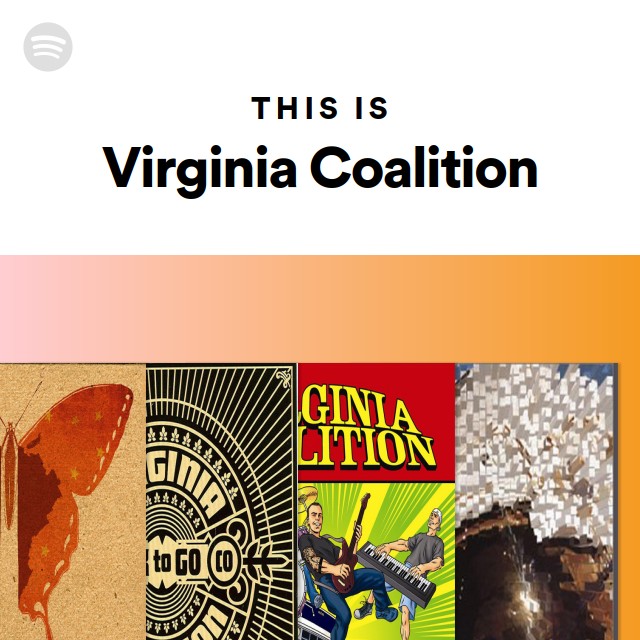 This Is Virginia Coalition playlist by Spotify Spotify