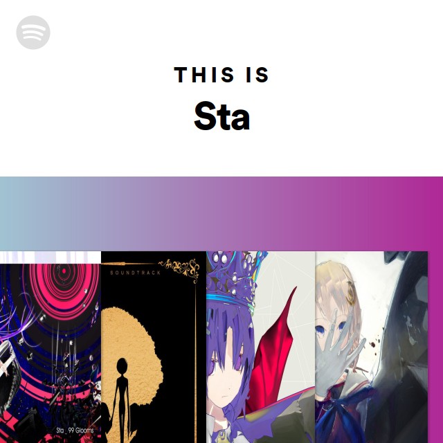 This Is Sta - playlist by Spotify | Spotify