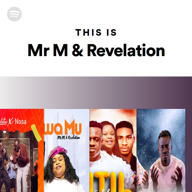 This Is Mr M & Revelation playlist by Spotify Spotify
