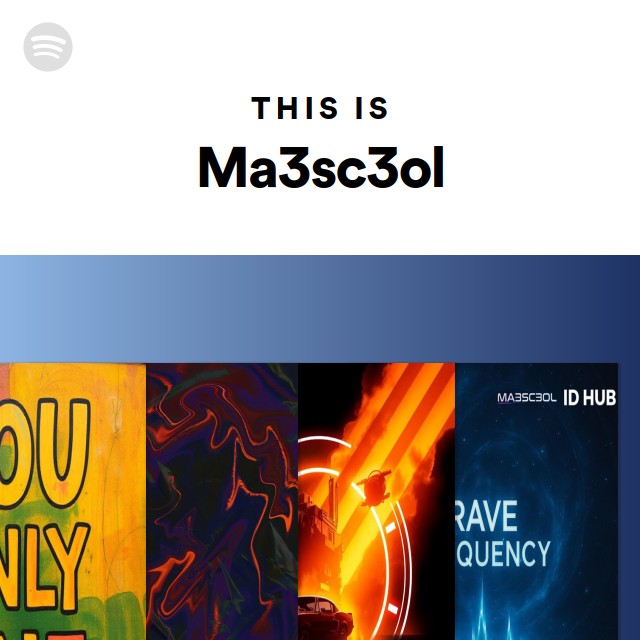 Ma3sc3ol | Spotify