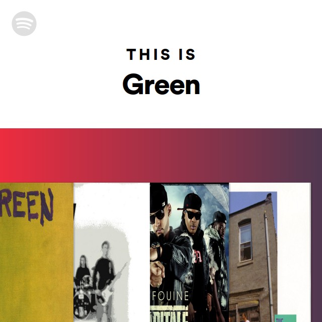 This Is Green - Playlist By Spotify | Spotify