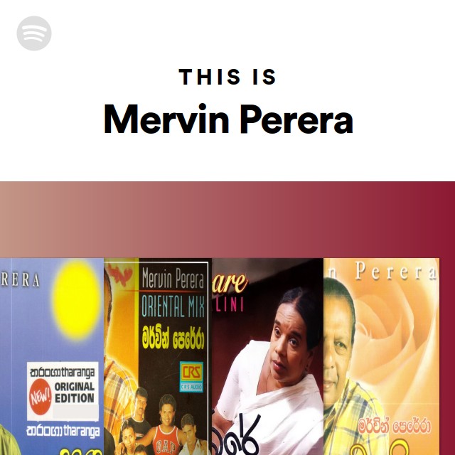 This Is Mervin Perera playlist by Spotify Spotify