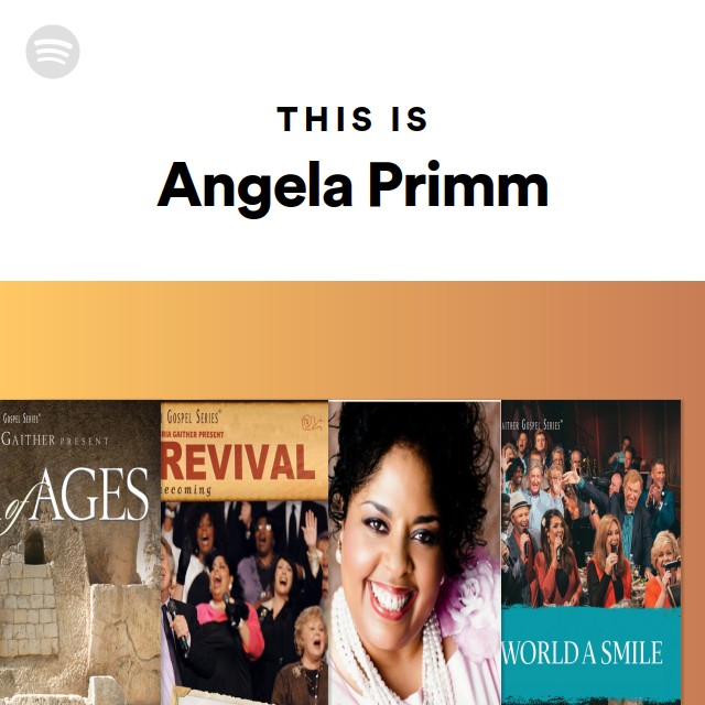 This Is Angela Primm - playlist by Spotify | Spotify