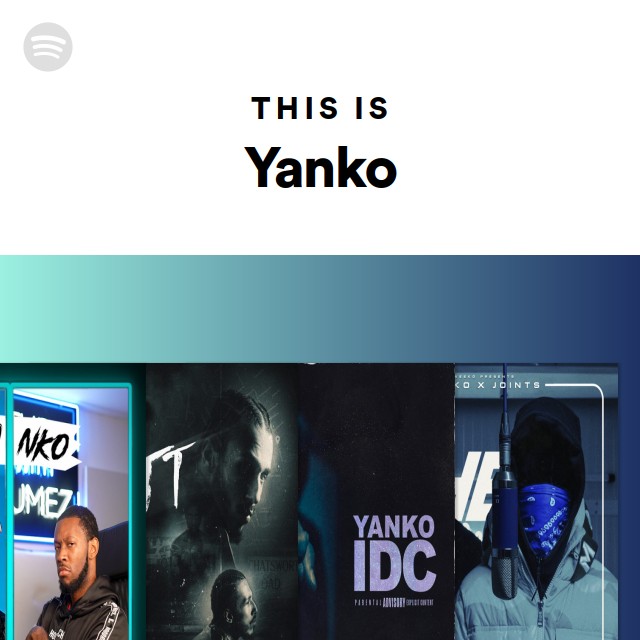This Is Yanko - playlist by Spotify | Spotify