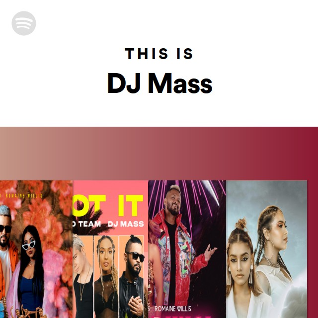 This Is Dj Mass - Playlist By Spotify 