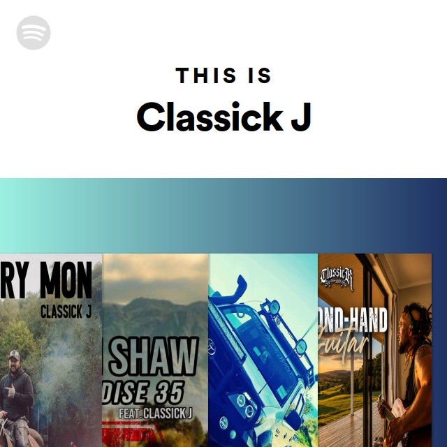 This Is Classick J - playlist by Spotify | Spotify