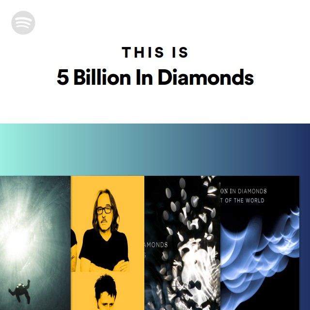 5 Billion In Diamonds | Spotify