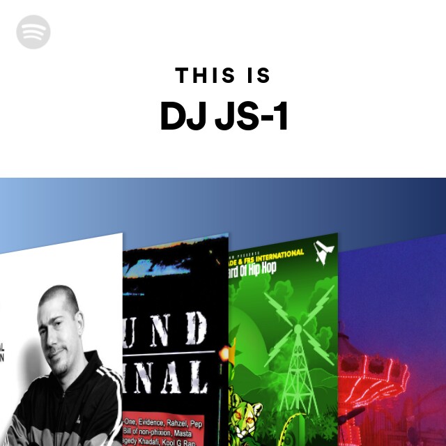 DJ JS-1 | Spotify