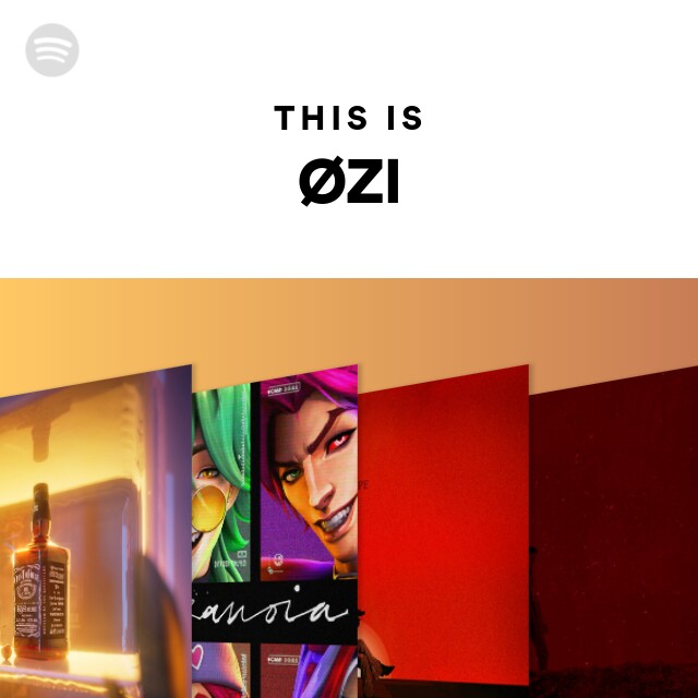 This Is ØZI - playlist by Spotify | Spotify