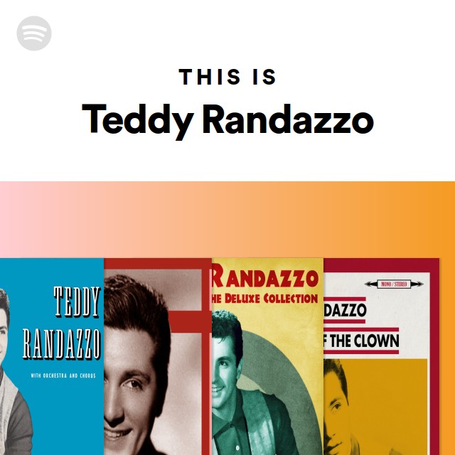 Teddy Randazzo | Spotify